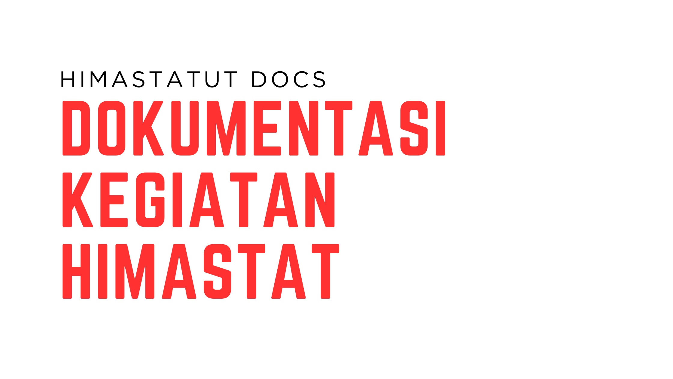 Himastatut Docs Presentation