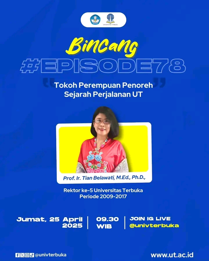Bincang bersama MinUT Episode 78 - "Tokoh Perempuan Penoreh Sejarah Perjalanan UT 25 April 2025"